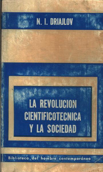 La Revolucion Cientificotecnica Y La Sociedad