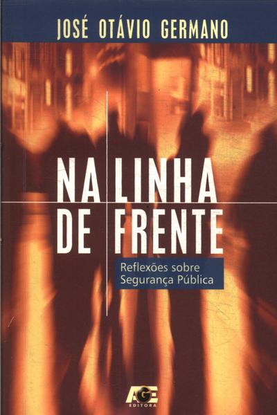 Na Linha De Frente