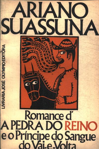 Romance D'A Pedra Do Reino E O Príncipe Do Sangue Do Vai-E-Volta