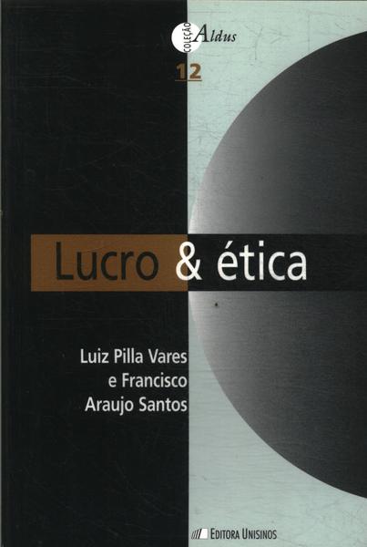 Lucro & Ética