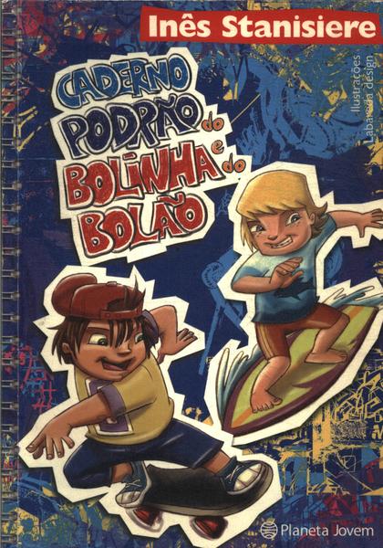 Caderno Podrão Do Bolinha E Do Bolão