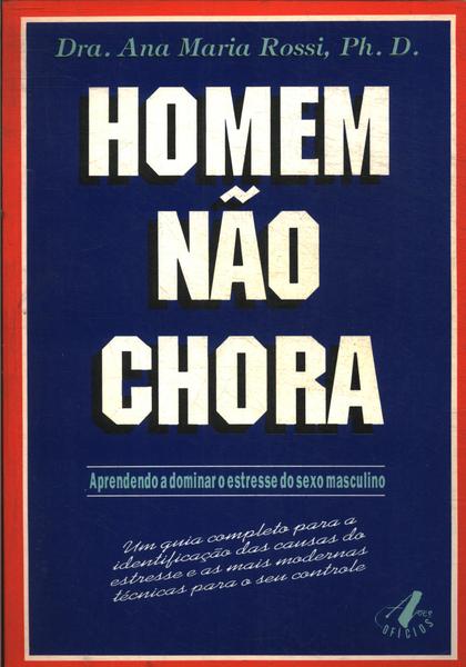 Homem Não Chora