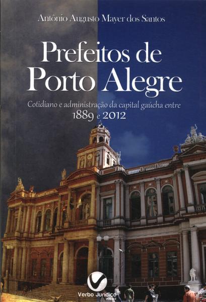 Prefeitos De Porto Alegre