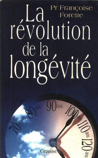 La Révolution De La Longévité