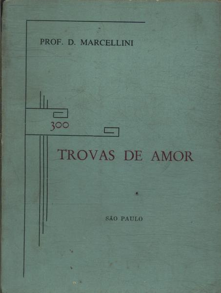 300 Trovas De Amor