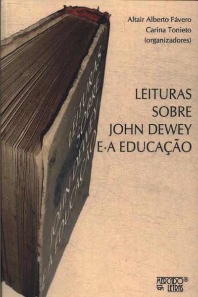 Leituras Sobre John Dewey E A Educação