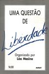 Uma Questao De Liberdade