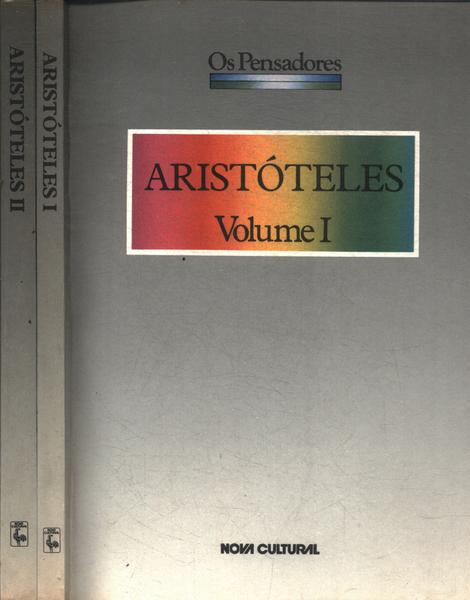 Os Pensadores: Aristóteles (2 Volumes)