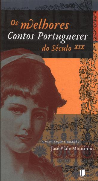 Os Melhores Contos Portugueses Do Século Xix