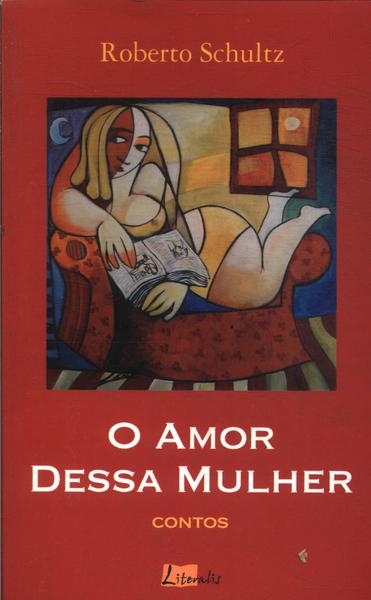 O Amor Dessa Mulher