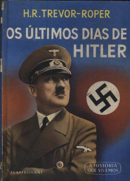 Os Últimos Dias De Hitler