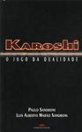 Karoshi: O Jogo Da Qualidade