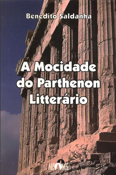 A Mocidade Do Parthenon Litterário