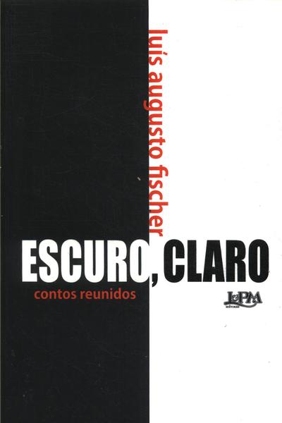 Escuro, Claro