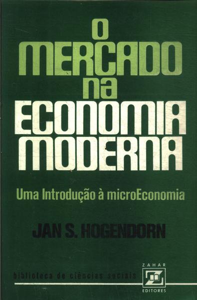 O Mercado Na Economia Moderna