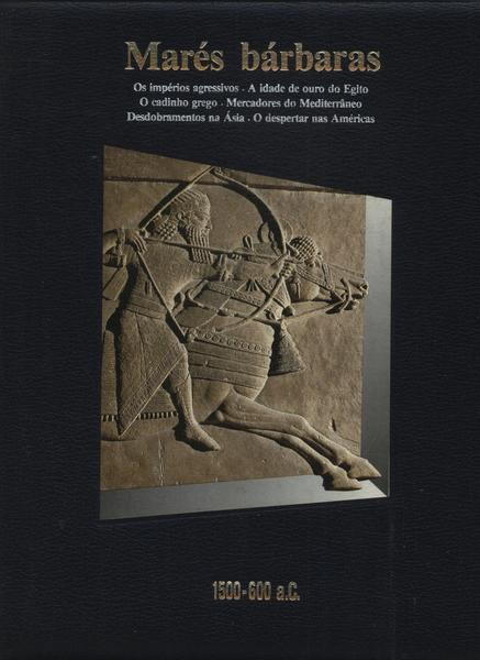 Marés Bárbaras 1500-600 A.c