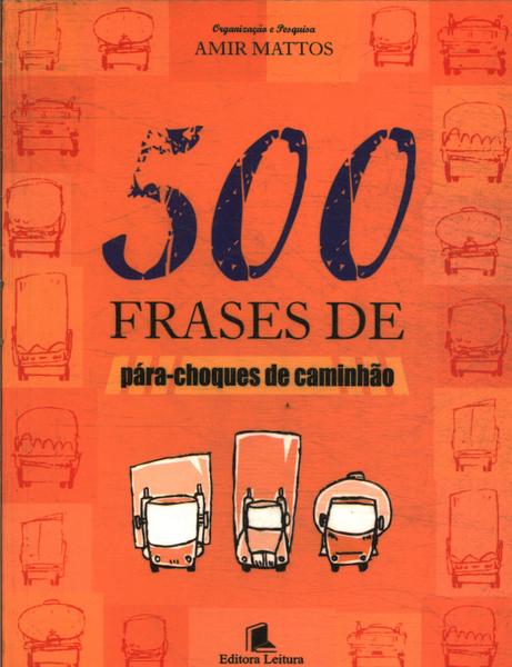 500 Frases De Pára-choques De Caminhão
