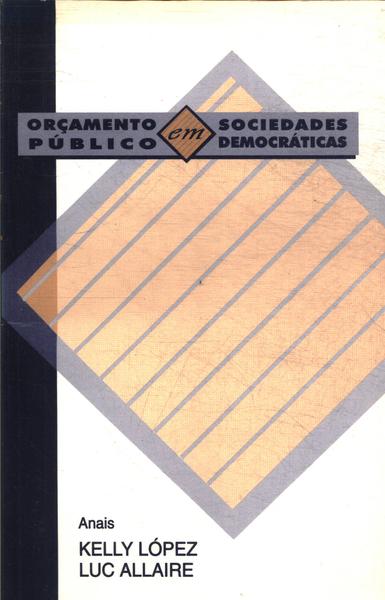 Orçamento Público Em Sociedades Democráticas