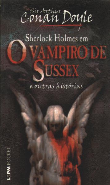 Sherlock Holmes: O Vampiro De Sussex
