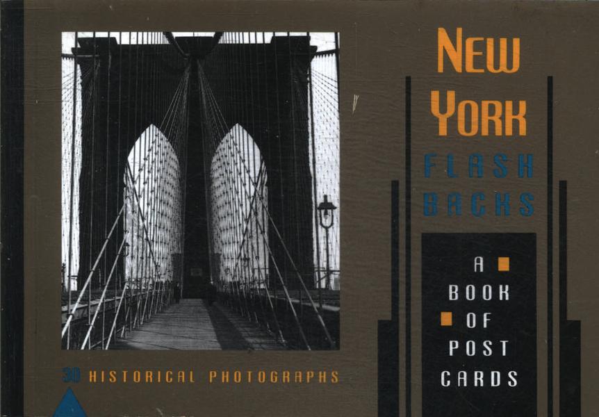 New York Flash Backs: A Book Of Post Cards