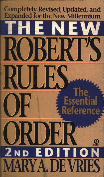 The New Robert's Rules Of Order