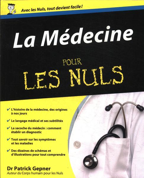 La Medicine Pour Les Nuls