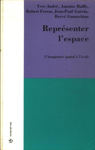 Représenter L'espace