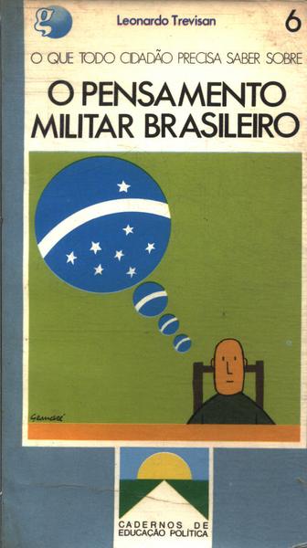 O Pensamento Militar Brasileiro