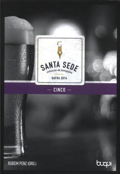 Santa Sede Vol 5: Crônicas De Botequim