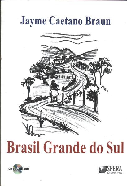 Brasil Grande Do Sul (inclui Cd )