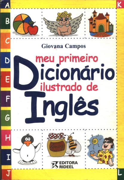 Meu Primeiro Dicionário Ilustrado De Inglês (2010)