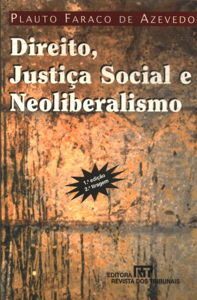 Direito, Justiça Social E Neoliberalismo