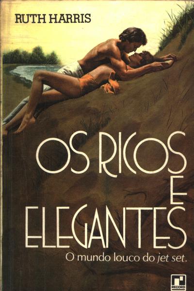 Os Ricos E Elegantes