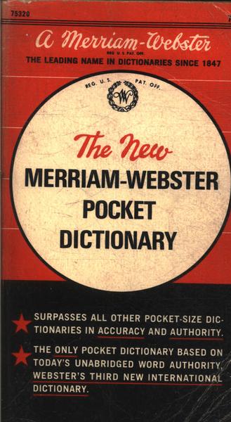 The New Merriam-webster Pocket Dictionary