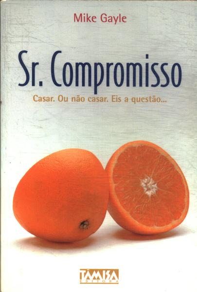 Sr. Compromisso