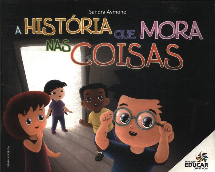 A História Que Mora Nas Coisas