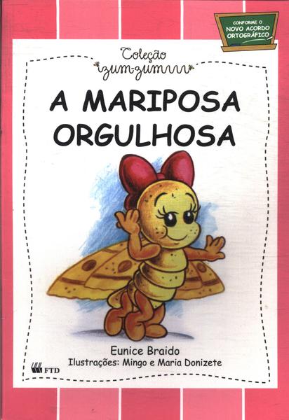 A Mariposa Orgulhosa