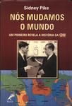 Nós Mudamos O Mundo