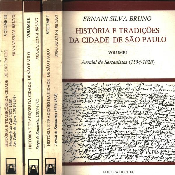 História E Tradições Da Cidade De São Paulo (3 Volumes)