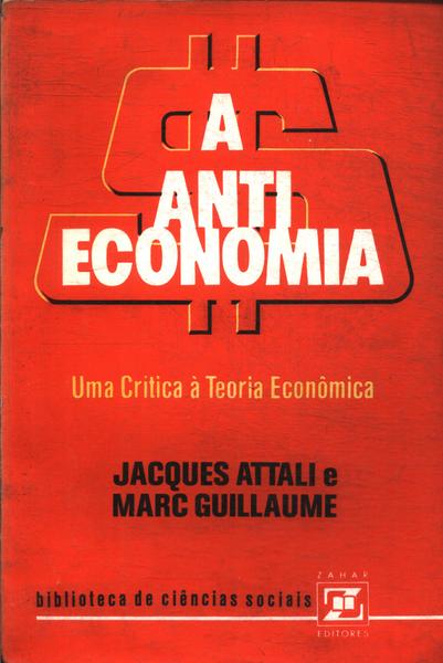 A Anti Economia