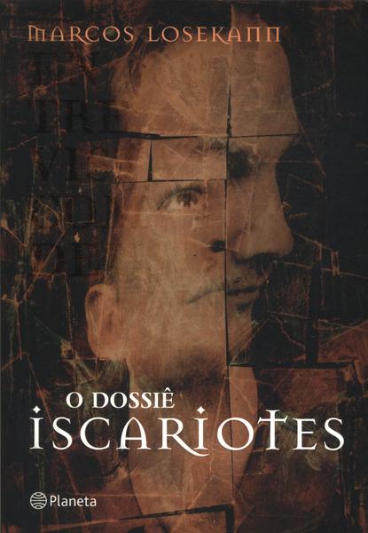 O Dossiê Iscariotes