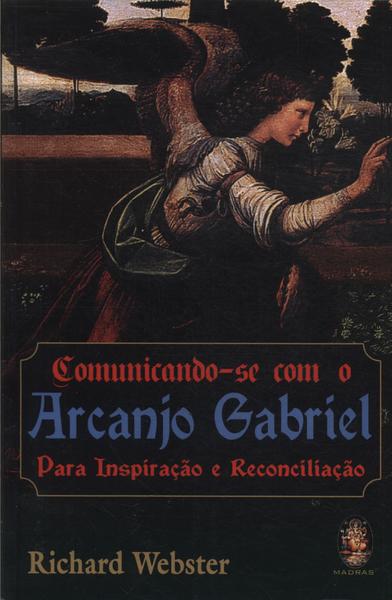 Comunicando-se Com O Arcanjo Gabriel