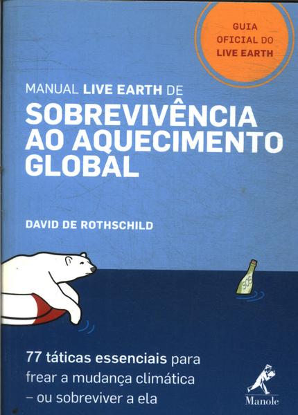 Manual De Sobrevivência Ao Aquecimento Global