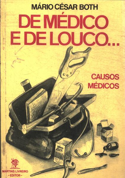 De Médico E De Louco