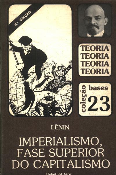 O Imperialismo: Fase Superior Do Capitalismo