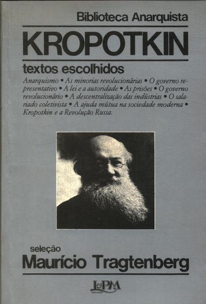 Kropotkin: Textos Escolhidos