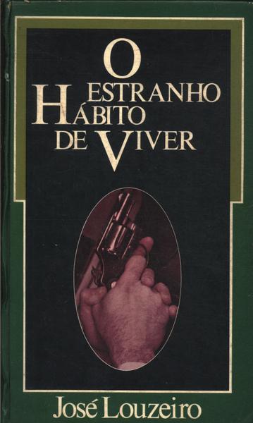 O Estranho Hábito De Viver