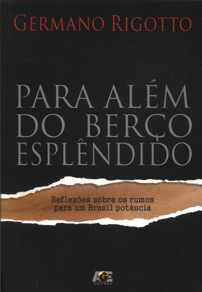 Para Além Do Berço Esplêndido