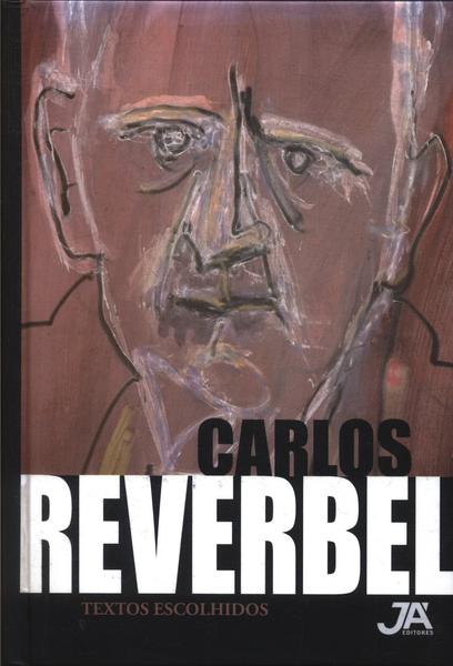 Carlos Reverbel: Textos Escolhidos