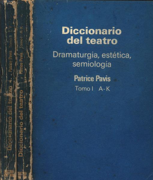 Diccionario Del Teatro (2 Volumes)